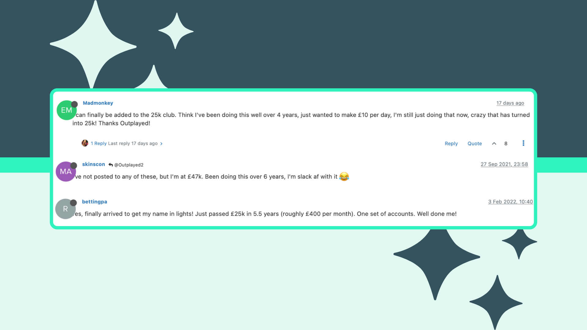 Three posts from Outplayed members who've made over £25k and been Matched Betting for over two years